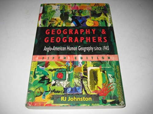 Stock image for Geography and Geographers: Anglo-American Geography Since 1945 for sale by ThriftBooks-Atlanta