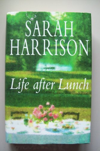 9780340653869: Life After Lunch