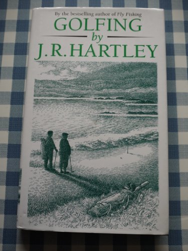 Imagen de archivo de Golfing By J R Hartley a la venta por WorldofBooks