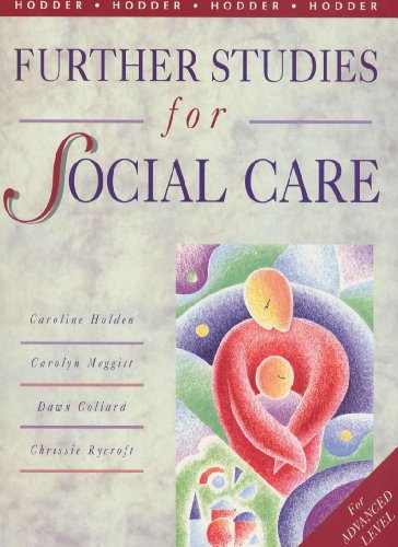 Further Studies for Social Care (9780340655269) by Carolyn Meggitt; Caroline Holden