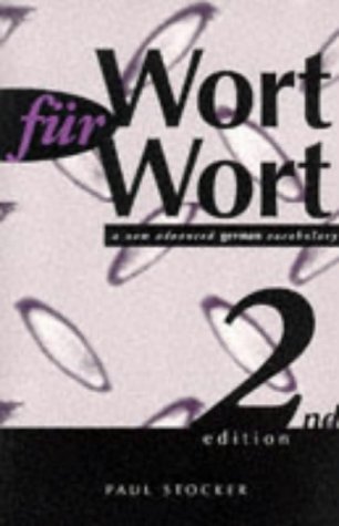 Beispielbild fr Wort Fur Wort (Advanced-level Vocabulary) zum Verkauf von Half Price Books Inc.