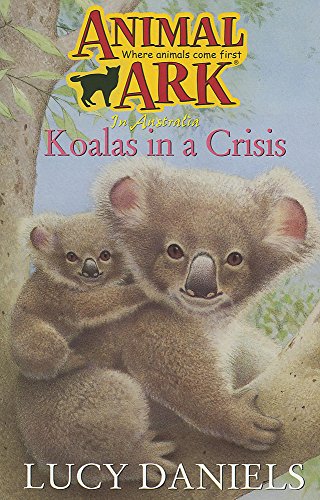 Beispielbild für Koalas in a Crisis (Animal Ark 16) zum Verkauf von medimops