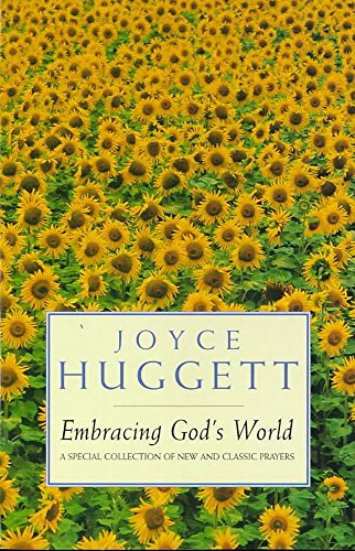 Beispielbild fr Embracing God's World: A Special Collection of New and Classic Prayers zum Verkauf von Wonder Book