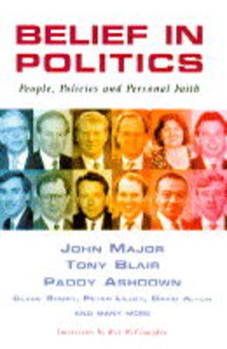 9780340656266: Belief in Politics: People, Politics and Personal Faith