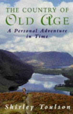Imagen de archivo de The Country of Old Age: A Personal Adventure in Time a la venta por MusicMagpie