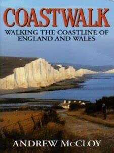 9780340657409: Coastwalk: Walking the Coastline of England and Wales