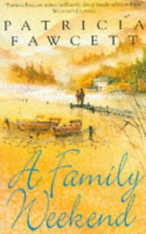 Stock image for A Family Weekend for sale by Goldstone Books