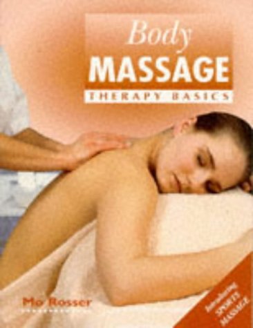 9780340658260: Body Massage: Therapy Basics