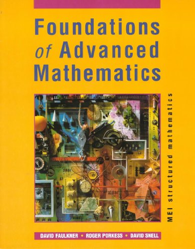 Imagen de archivo de Foundations of Advanced Mathematics a la venta por Better World Books Ltd
