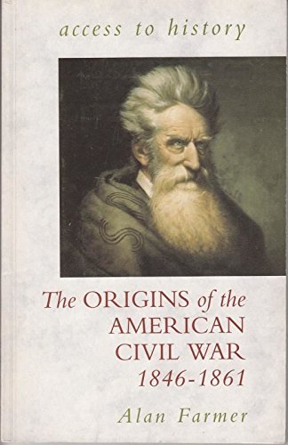 9780340658697: The Origins of the American Civil War: 1846-61