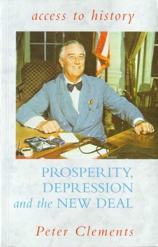 9780340658710: Prosperity, Depression and the New Deal