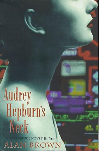 Audrey Hepburn's Neck (9780340659830) by Alan-brown