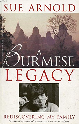 9780340660058: A Burmese Legacy