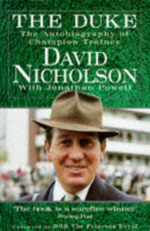 Beispielbild fr The Duke: The Autobiography of a Champion Trainer zum Verkauf von WorldofBooks