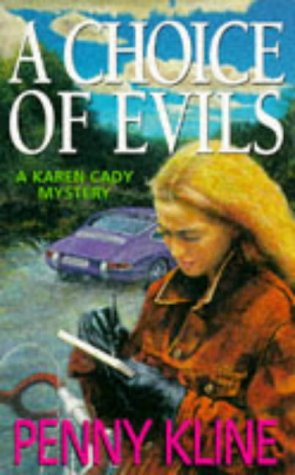 9780340660966: A Choice of Evils (A Karen Cady Mystery)