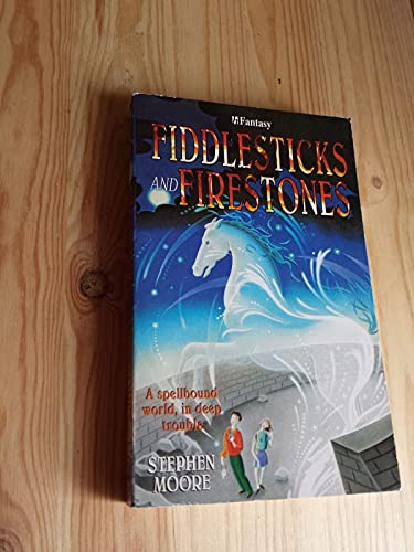 Fiddlesticks and Firestones (9780340660997) by Moore, Stephen