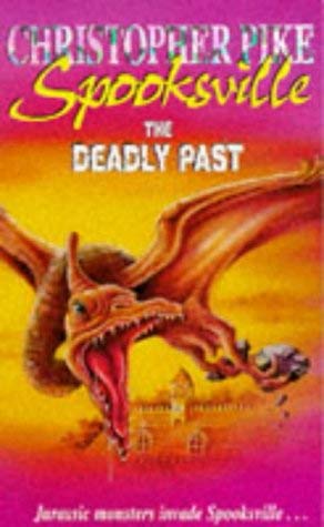 The Deadly Past (Spooksville S.) (9780340661239) by Christopher Pike