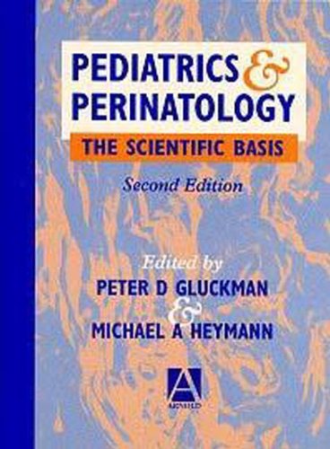 Stock image for Pediatrics and Perinatology: the Scientific Basis for sale by Alien Bindings