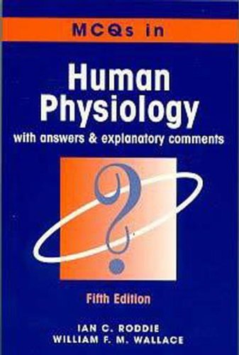 Multiple Choice Questions in Human Physiology (9780340662342) by Roddie, Ian C.; Wallace, William F. M.
