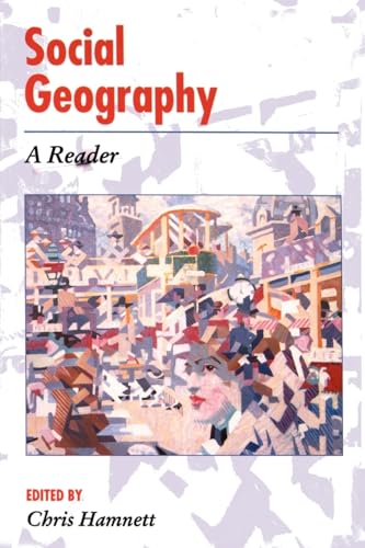 9780340662823: Social Geography: A Reader