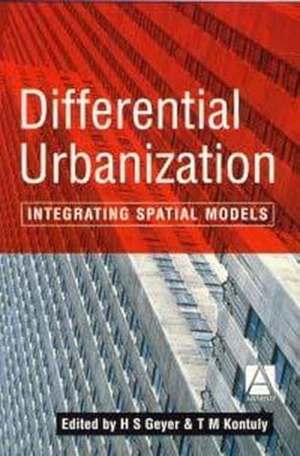 Imagen de archivo de Differential Urbanization: Integrating Spatial Models (Hodder Arnold Publication) a la venta por AwesomeBooks