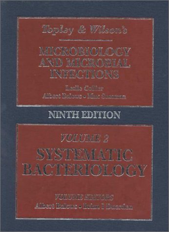 (vol- 2) Topley And Wilson*s Microbiology And Microbial Infections - Systematic Bacteriology