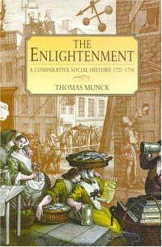 Stock image for The Enlightenment: A Comparative Social History 1721-1794 for sale by SecondSale