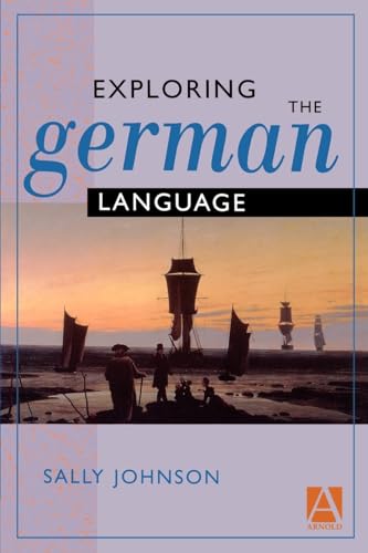 Imagen de archivo de Exploring the German Language (Arnold Publication) a la venta por Books From California