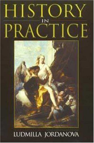 Stock image for History in Practice for sale by Better World Books