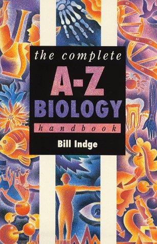 Beispielbild fr Complete A-Z Biology Handbook zum Verkauf von WorldofBooks