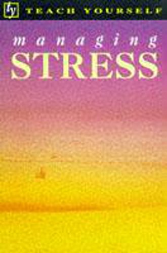9780340663769: Managing Stress
