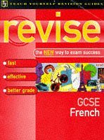 Imagen de archivo de Teach Yourself Revise GCSE French (Teach Yourself Revision Guides (TY04)) a la venta por AwesomeBooks