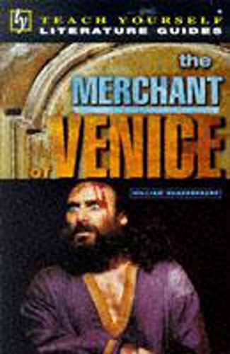 Imagen de archivo de Teach Yourself English Literature Guide The Merchant of Venice (Shakespeare) (Tyel) a la venta por Kennys Bookshop and Art Galleries Ltd.