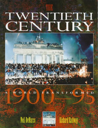 Stock image for The Twentieth Century : A World Transformed, 1900-95 for sale by Better World Books: West