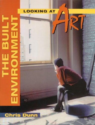 Beispielbild fr The Built Environment (Looking At Art) zum Verkauf von AwesomeBooks