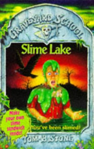 Imagen de archivo de Slime Lake: No. 7 (Graveyard School S.) a la venta por WorldofBooks