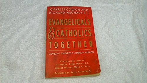 9780340665077: Evangelicals and Catholics Together: Working Towards a Common Mission