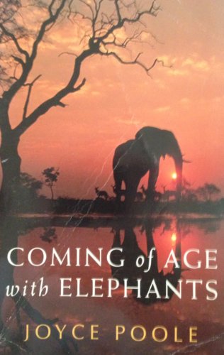 Stock image for Coming of Age with Elephants for sale by WorldofBooks