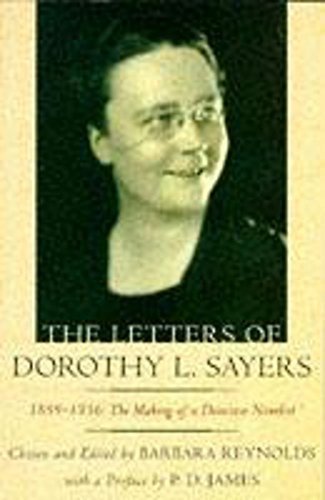 Beispielbild fr The Letters of Dorothy L. Sayers: 1899-1936: The Making of a Detective Novelist zum Verkauf von WorldofBooks