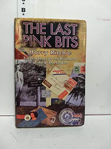 Stock image for The Last Pink Bits for sale by WorldofBooks