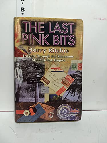 Stock image for The Last Pink Bits for sale by AwesomeBooks