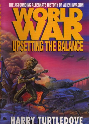 Beispielbild fr Worldwar: Upsetting the Balance zum Verkauf von WorldofBooks