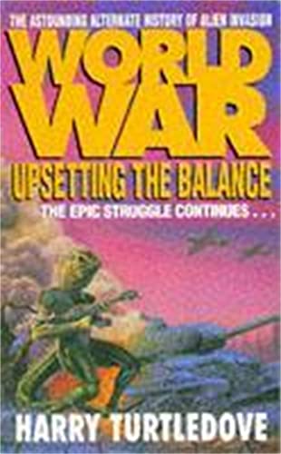 9780340666982: Worldwar: Upsetting the Balance