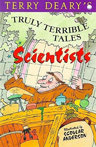 Imagen de archivo de Scientists (Truly Terrible Tales) a la venta por AwesomeBooks