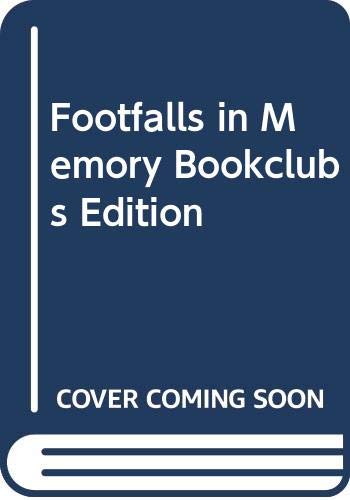 9780340668856: Footfalls in Memory Bookclubs Edition