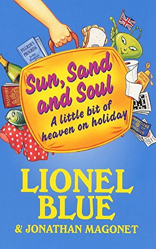 Beispielbild fr Sun, Sand and Soul: A Little Bit of Heaven on Holiday zum Verkauf von Reuseabook