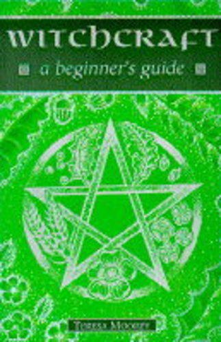 Beispielbild fr Witchcraft: A Beginner's Guide (Beginner's Guides) zum Verkauf von WorldofBooks
