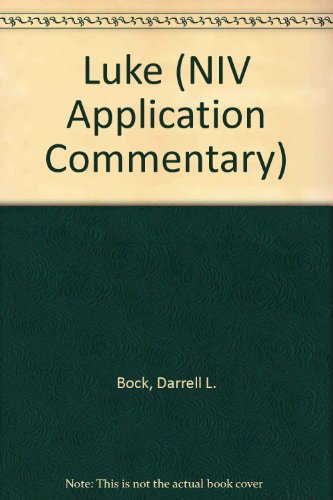 9780340671047: Luke (NIV Application Commentary S.)