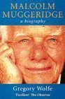 Beispielbild fr Malcolm Muggeridge: A Biography zum Verkauf von WorldofBooks