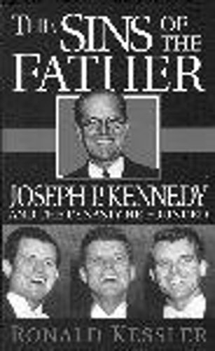 9780340671672: The Sins of the Father: Joseph P.Kennedy and the Dynasty He Founded